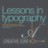 Creative Core - Lessons in Typography