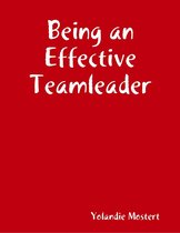 Being an Effective Teamleader