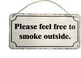 Metalen tekstbord verboden te roken -  Please feel free to smoke outside