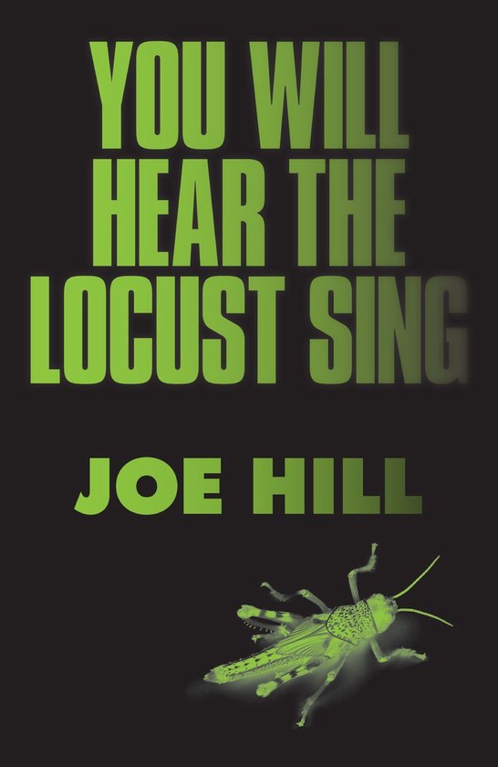 You Will Hear the Locust Sing (ebook), Joe Hill 9781473209626