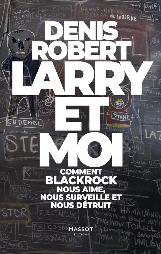 Larry et moi - Comment BlackRock nous aime, nous surveille e ... - cover