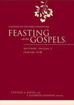 Feasting on the Gospels--Matthew: A Feasting on the Word Commentary