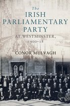 The Irish Parliamentary Party at Westminster, 1900–18