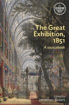 Interventions: Rethinking the Nineteenth Century - The Great Exhibition, 1851