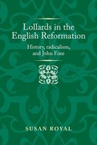 Politics, Culture and Society in Early Modern Britain - Lollards in the English Reformation