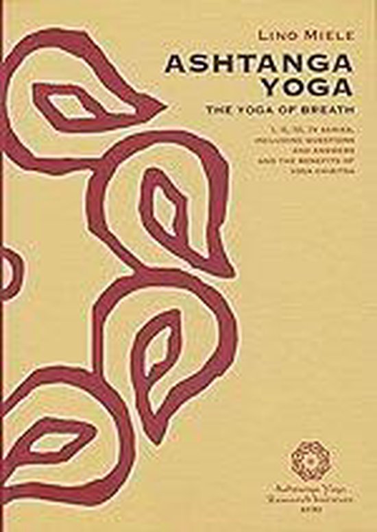 Ashtanga Yoga The Yoga of Breath, Lino Miele 9785914780033 Boeken