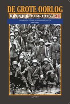 De grote oorlog, 1914-1918 41 -   De Grote Oorlog, kroniek 1914-1918 41