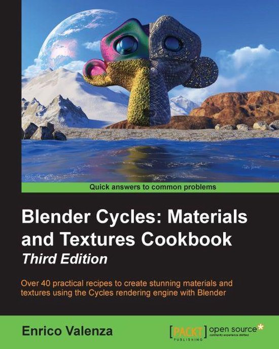 Blender Cycles: Materials and Textures Cookbook - Third Edit ... - cover