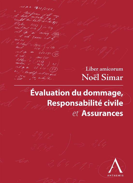 Evaluation du dommage, responsabilité civile et assurances