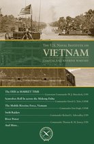 U.S. Naval Institute Chronicles - The U.S. Naval Institute on Vietnam: Coastal and Riverine Warfare