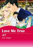 Love Me True (Harlequin Comics)
