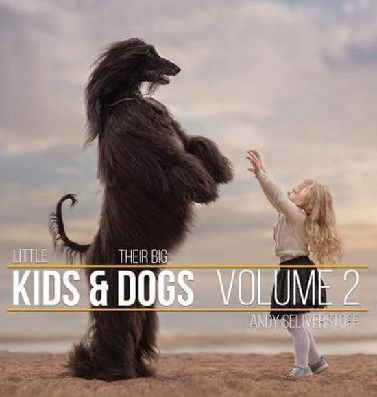 Little Kids and Their Big Dogs- Little Kids and Their Big Do ... - cover