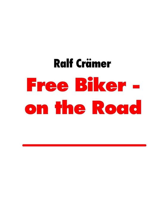 Free Biker - on the Road - cover