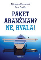 Aleksandar Kuzmanović & Đorđe Pivnički "Paket aranžman? Ne, hvala!"
