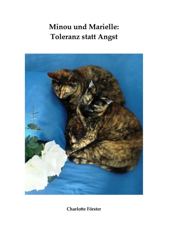 Minou und Marielle: Toleranz statt Angst - cover
