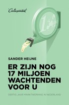 Boek cover Er zijn nog 17 miljoen wachtenden voor u van Sander Heijne