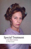 Special Treatment & Other Stories