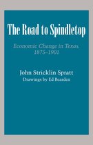 Texas History Paperbacks - The Road to Spindletop