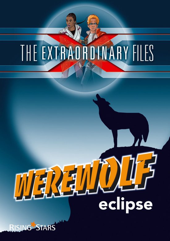 The Extraordinary Files - Werewolf Eclipse