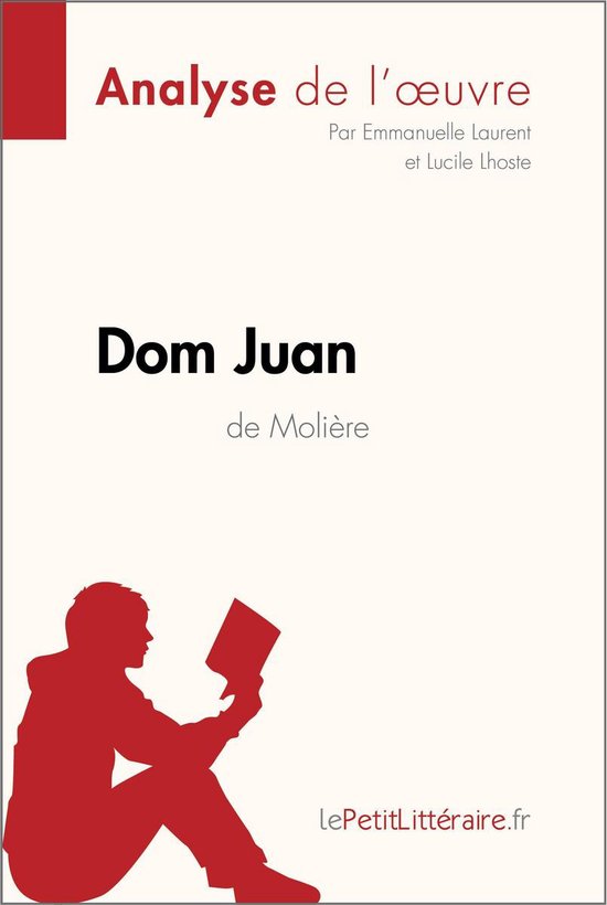Fiche de lecture - Dom Juan de Molière (Analyse de l'oeuvre ... - cover