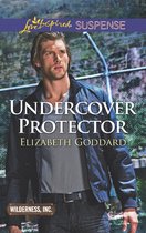 Wilderness, Inc. 2 - Undercover Protector (Wilderness, Inc., Book 2) (Mills & Boon Love Inspired Suspense)