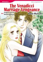 THE VENADICCI MARRIAGE VENGEANCE (Mills & Boon Comics)