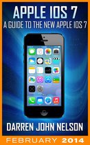 Apple iOS 7: A Guide to the New Apple iOS 7