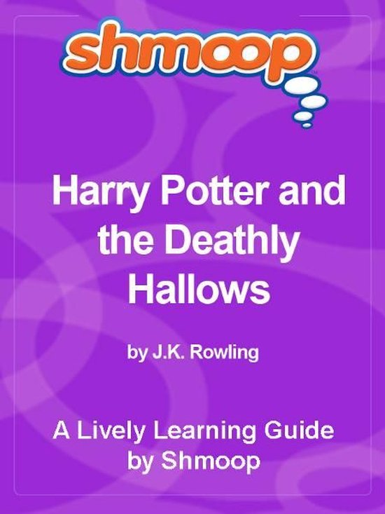Shmoop Bestsellers Guide: Harry Potter and the Deathly Hallo ... - cover