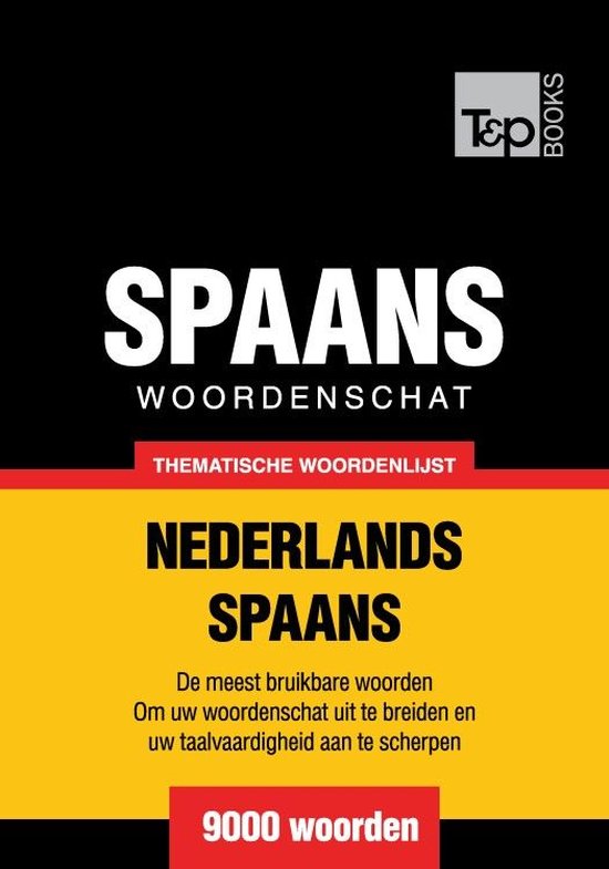 Thematische woordenschat Nederlands-Spaans - 9000 woorden - cover