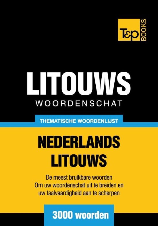 Thematische woordenschat Nederlands-Litouws - 3000 woorden - cover