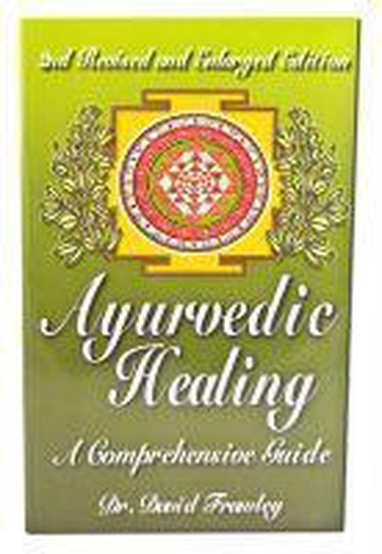 Ayurvedic Healing (ebook), David Frawley 9781608690558 Boeken