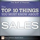 Top 10 Things You Must Know About Sales, The