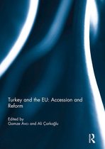 South European Society and Politics - Turkey and the EU: Accession and Reform