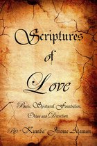 Scriptures of Love: Basic Spiritual Foundation, Order and Direction