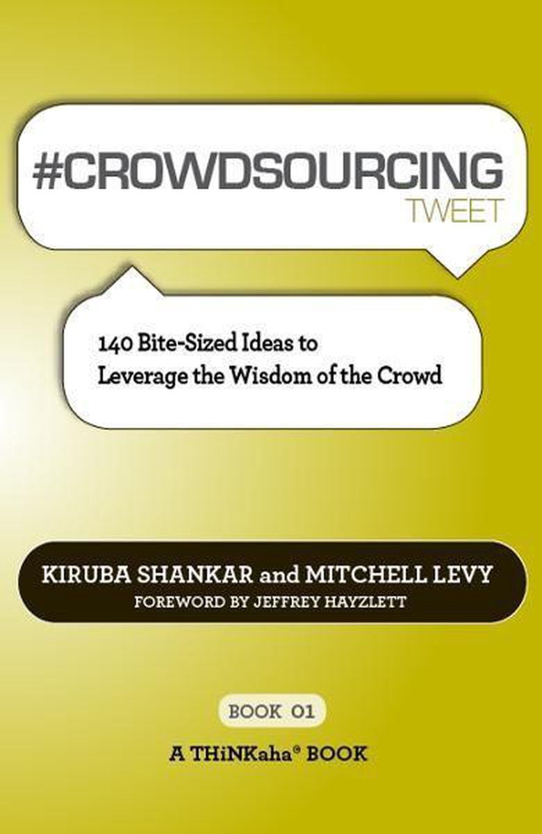 #CROWDSOURCING tweet Book01 - Kiruba Shankar, Mitchell Levy