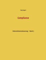 Unternehmenssteuerung 3 - Compliance