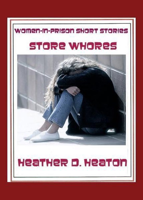 Women-in-Prison Short Stories: Store Whores - cover