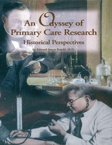 An Odyssey of Primary Care Research, Historical Perspectives