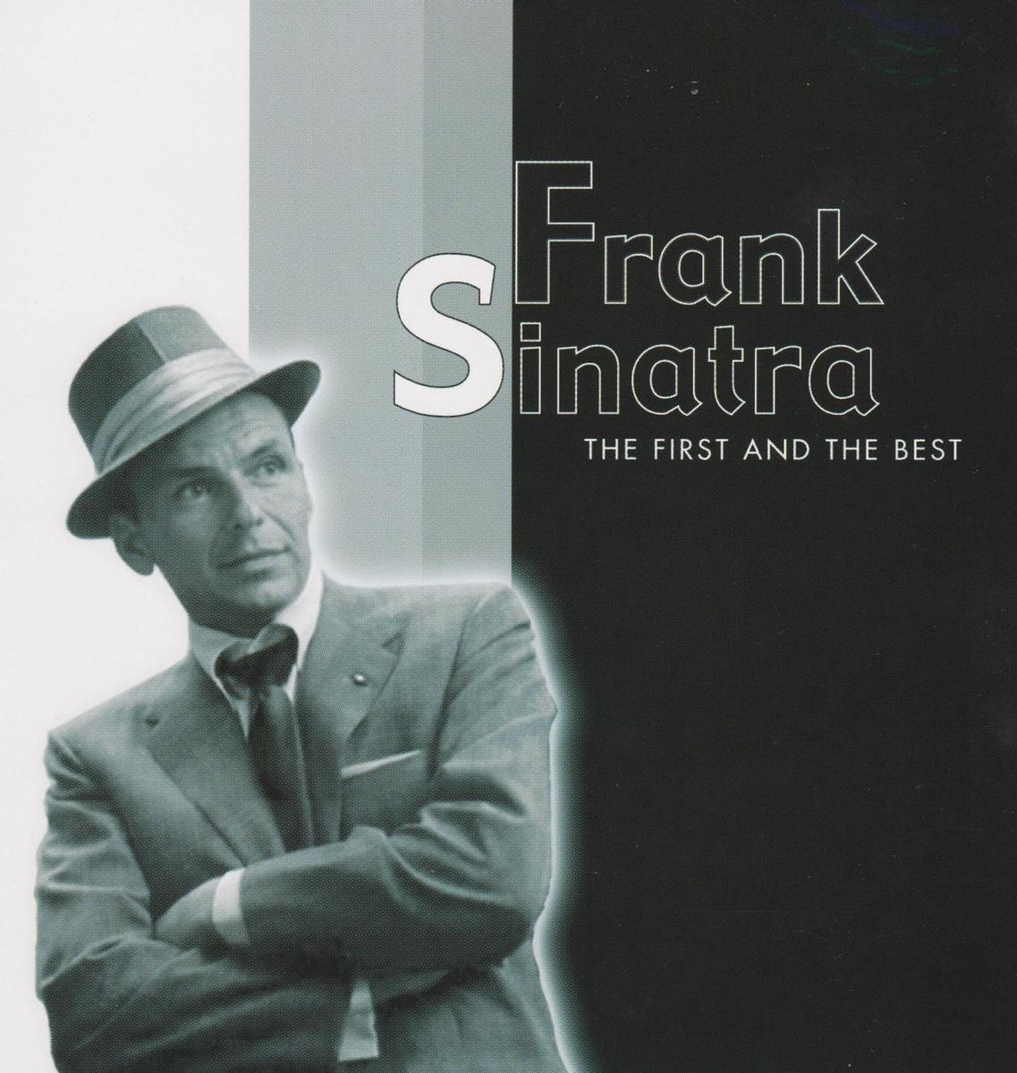 Frank Sinatra - The First and the Best