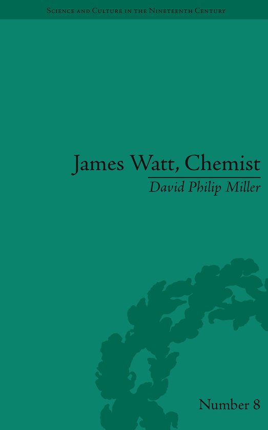 Sci & Culture in the Nineteenth Century 87 - James Watt, Che ... - cover