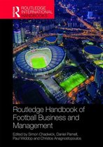 Routledge International Handbooks - Routledge Handbook of Football Business and Management