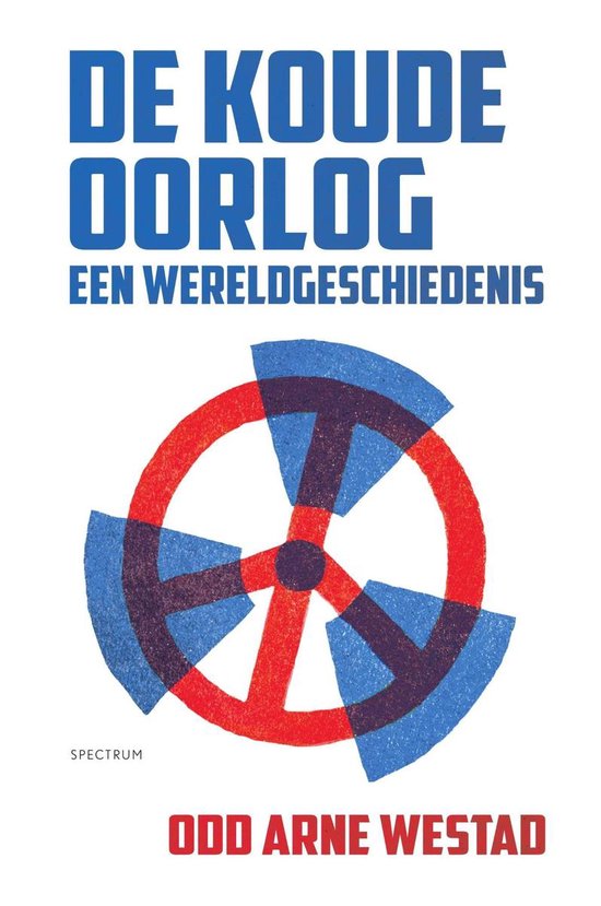 De Koude Oorlog (ebook), Odd Arne Westad 9789000343645 Boeken bol De Koude Oorlog (ebook), Odd Arne Westad 9789000343645 Boeken bol