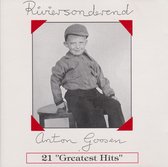 Anton Goosen - Riviersonderend - 21 "Greatest Hits"