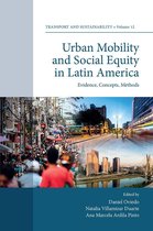 Transport and Sustainability 12 - Urban Mobility and Social Equity in Latin America