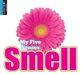 My Five Senses- Smell