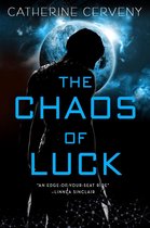 A Felicia Sevigny Novel 2 - The Chaos of Luck