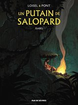 Un putain de salopard 1 - Un putain de salopard - Tome 1 - Isabel