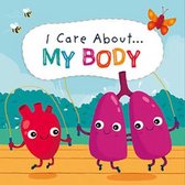 I Care About- I Care About: My Body