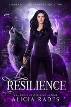 Vengeance and Vampires 2 - Resilience