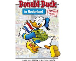 Donald Duck in Nederland - Donald Duck op bezoek in alle provinciën